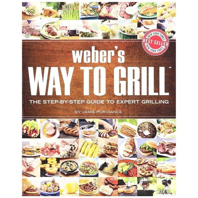 Weber's Way to Grill Cookbook