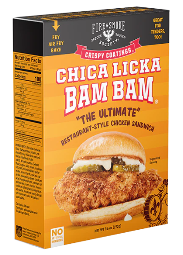 Fire & Smoke Chica Licka Bam Bam Crispy Coating