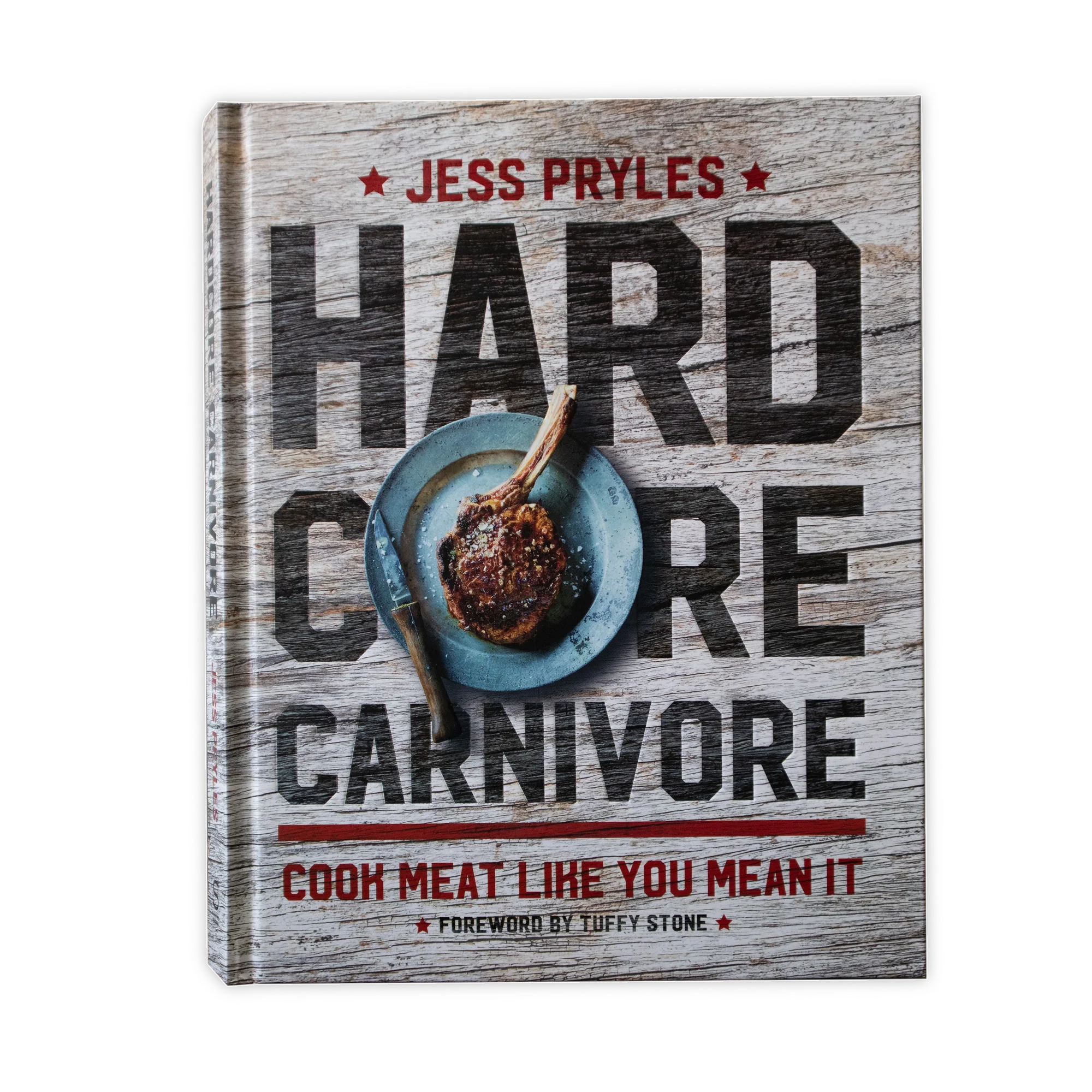 Hardcore Carnivore - Signed & Personalized Cookbook
