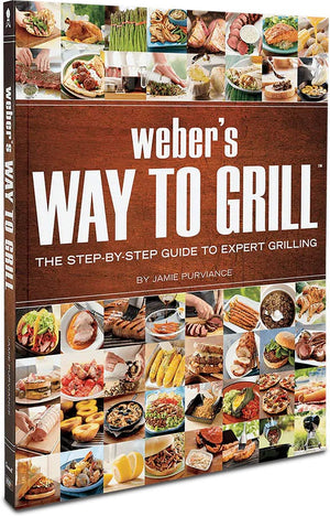Weber's Way to Grill Cookbook